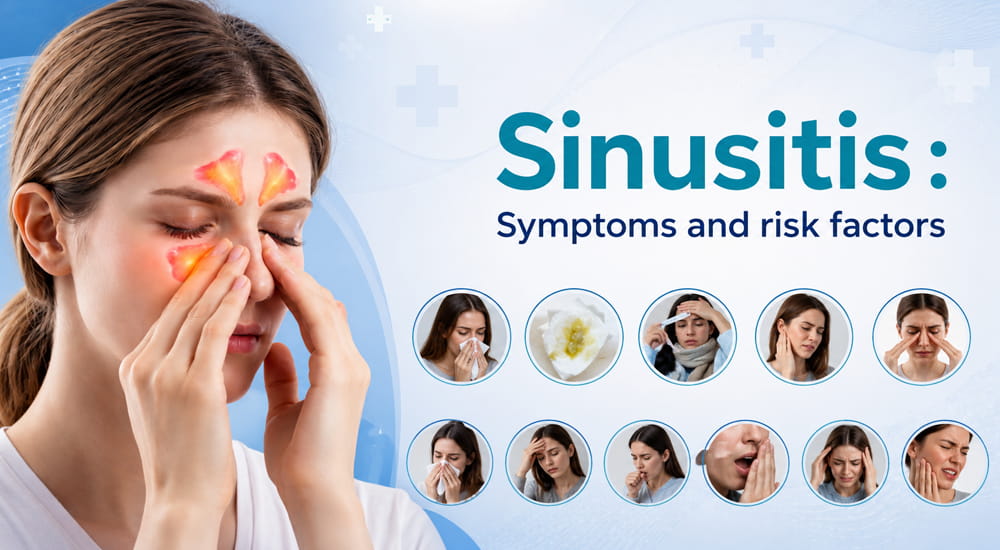 Sinusitis : Symptoms and risk factors