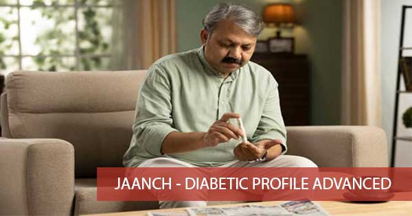 Jaanch - Diabetic Profile Advanced