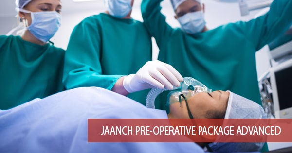 Jaanch Pre-Operative Package Advanced