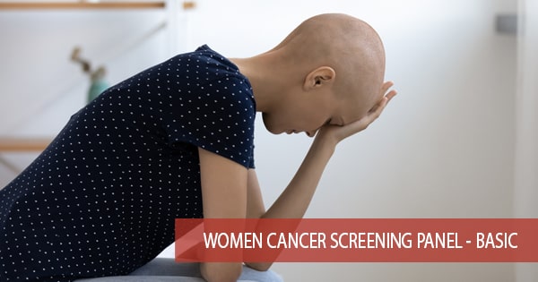 Women Cancer Screening Panel - Basic