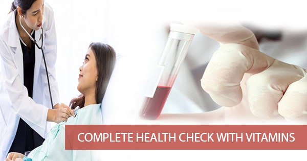 Complete Health Check with Vitamins